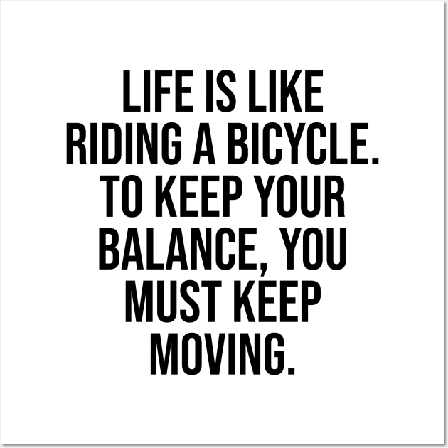 Life is Like a Riding Bicycle Famous Quotes Wall Art by Relaxing Art Shop